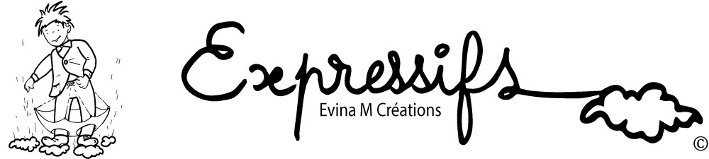 Expressifs - Évina M Créations